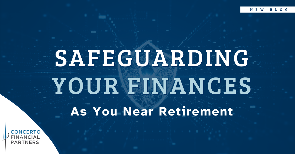 Safeguarding Your Finances: Tips to Protect Yourself Against Fraud, Identity Theft, and Other Threats as You Near Retirement